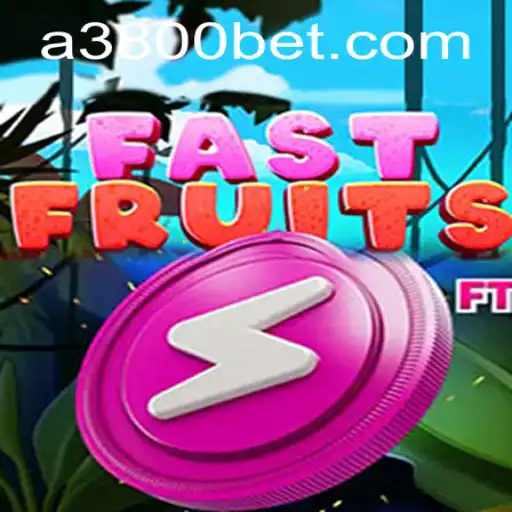 FastFruits: A Dynamic Gaming Experience with 3800bet