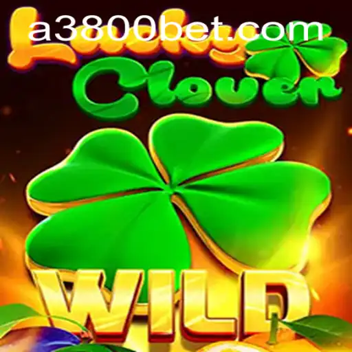 Discover the Thrilling World of LuckyClover and 3800bet